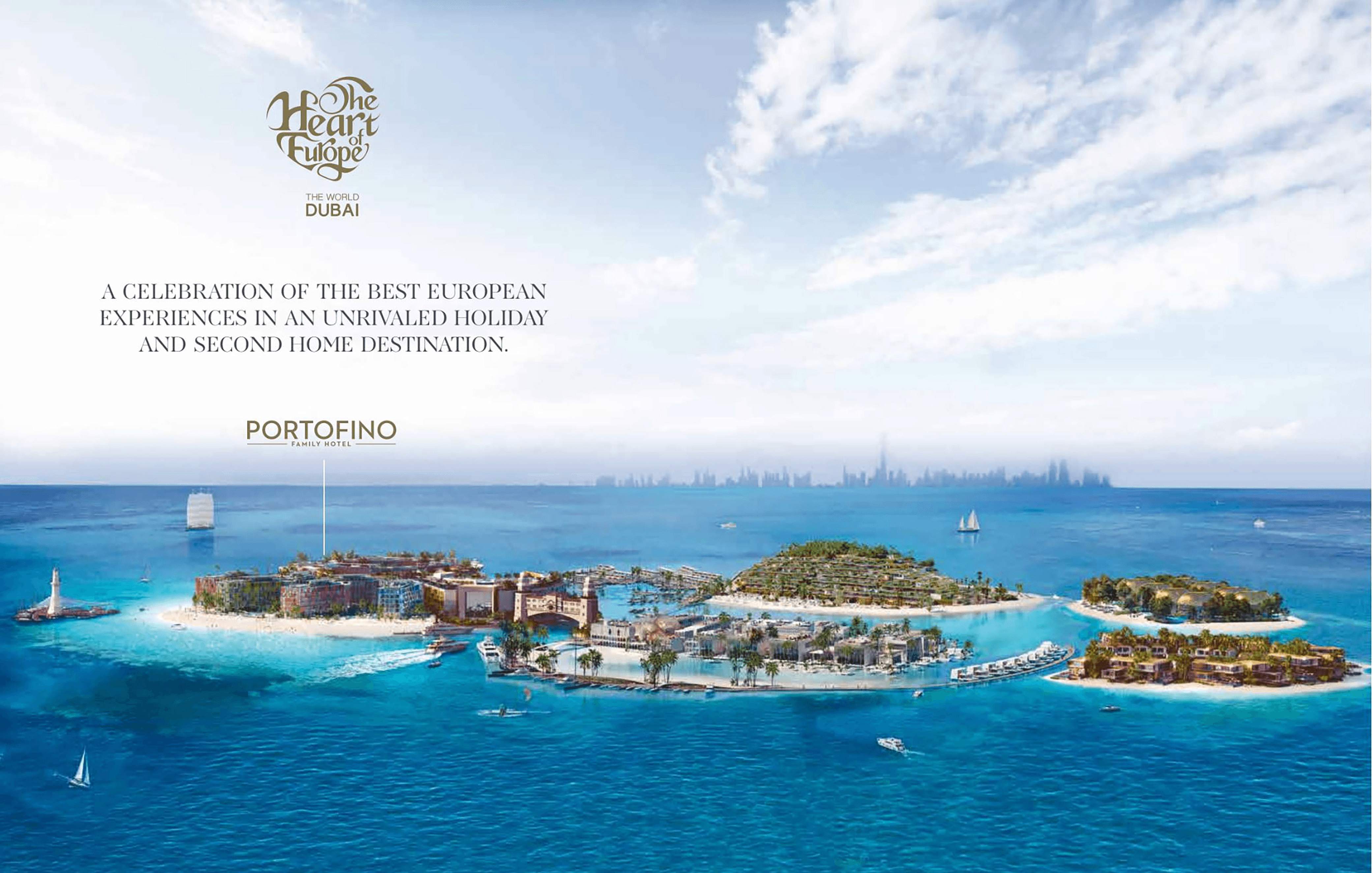 Portofino THE HEART OF EUROPE - WORLD ISLANDS - DUBAI, INTERNATIONAL, INTERNATIONAL 0000